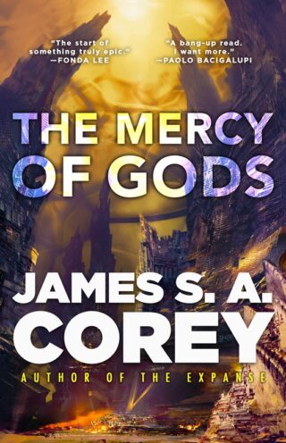 "The Mercy of Gods" by James S. A. Corey